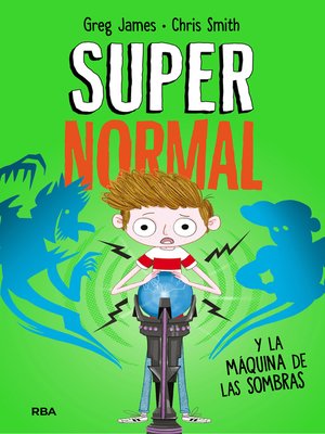 cover image of Supernormal 3--Supernormal y la máquina de la sombras